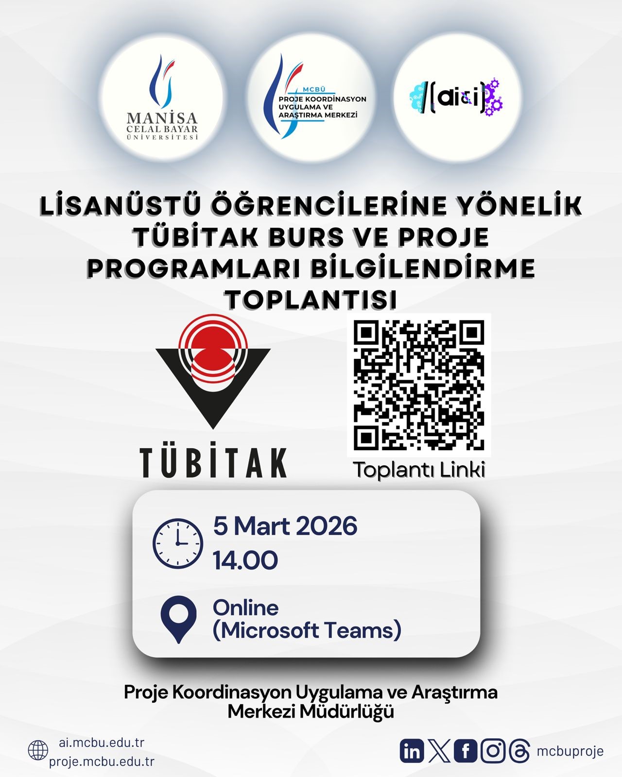 📢 Lisansüstü Öğrencilerine Yönelik TÜBİTAK Burs ve Proje Programları Bilgilendirme Toplantısı